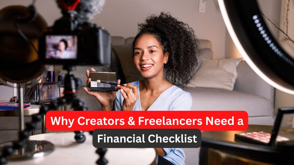 Why Creators & Freelancers Need a Financial Checklist